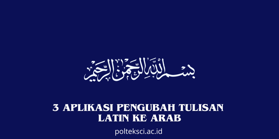 Aplikasi Pengubah Tulisan Latin ke Arab