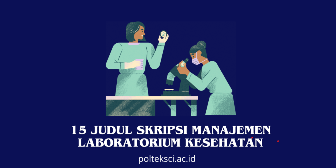 Judul Skripsi Manajemen Laboratorium Kesehatan