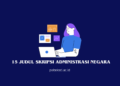 Judul Skripsi Administrasi Negara