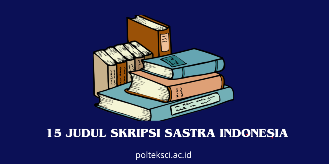 Judul Skripsi Sastra Indonesia