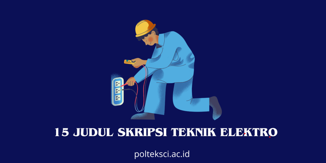 Judul Skripsi Teknik Elektro Mudah