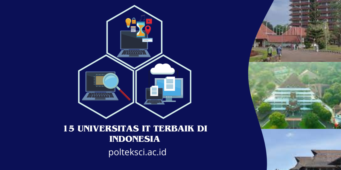 Universitas IT Terbaik di Indonesia