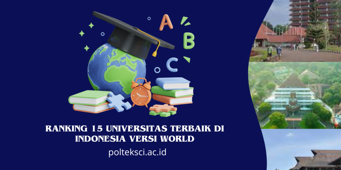 Universitas Terbaik di Indonesia Versi World