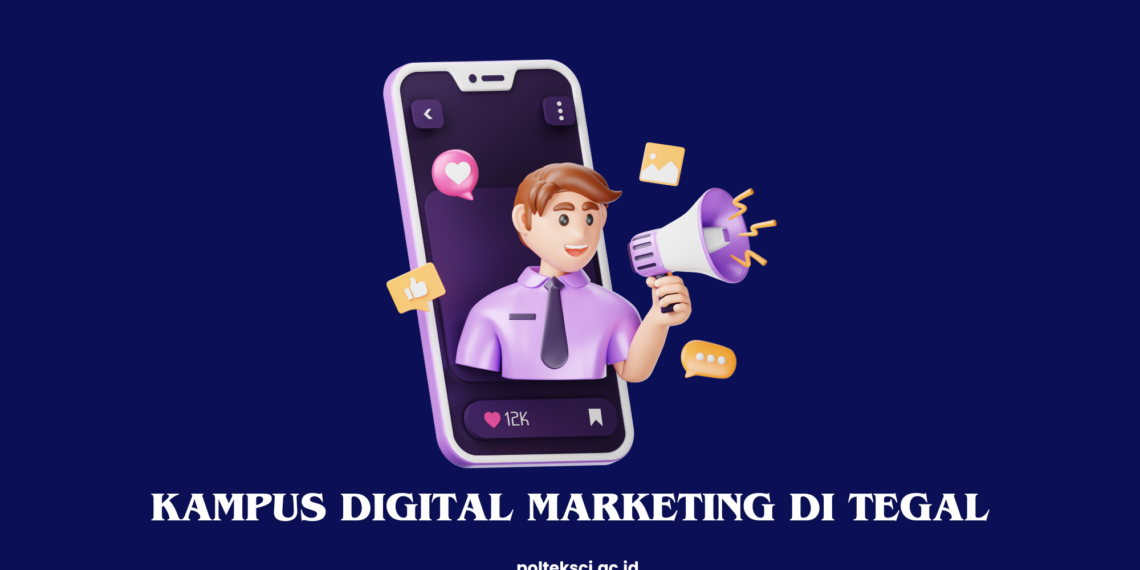 Kampus Digital Marketing di Tegal