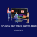 Aplikasi Edit Video Gratis Terbaik
