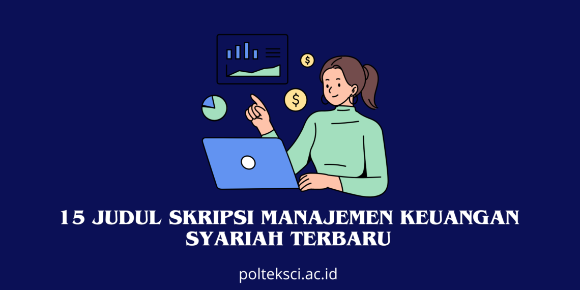 Judul Kuliah Skripsi Manajemen Keuangan Syariah