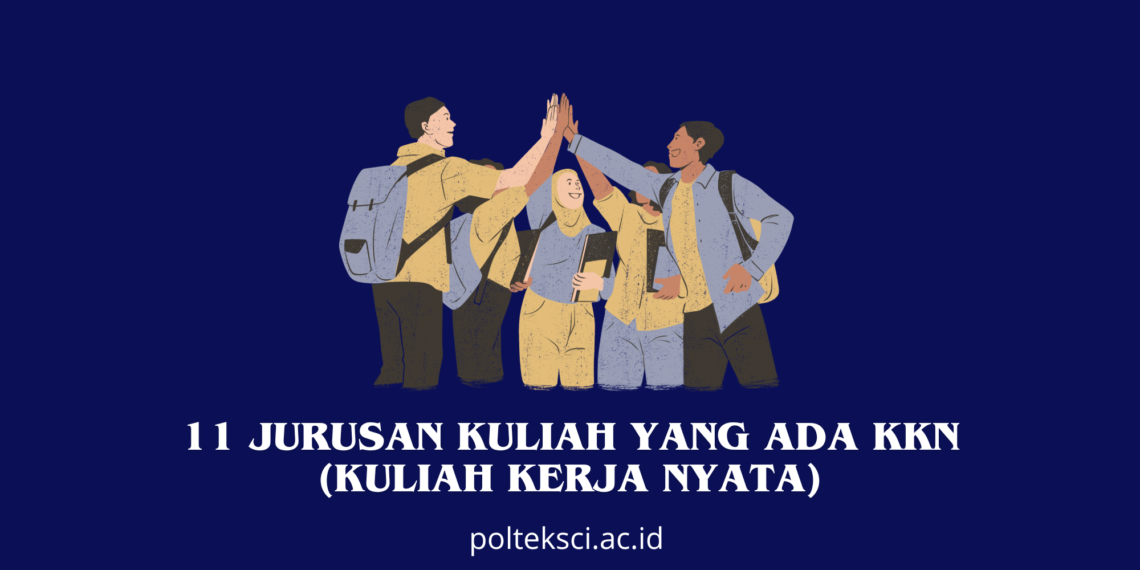 Jurusan Kuliah yang Ada KKN