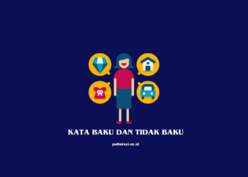 Kata Baku dan Tidak Baku