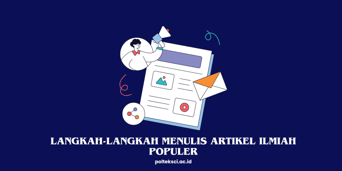Langkah-Langkah Menulis Artikel Ilmiah Populer