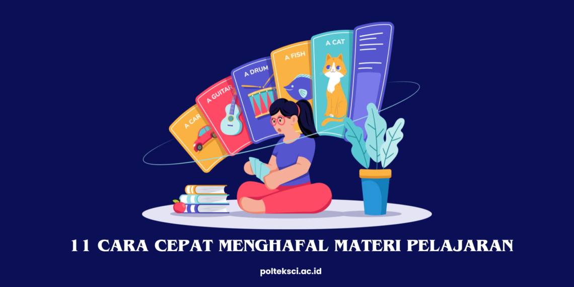 Cara Cepat Menghafal Materi Pelajaran