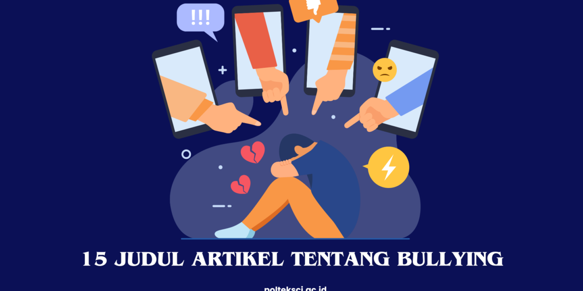 Judul Artikel Tentang Bullying