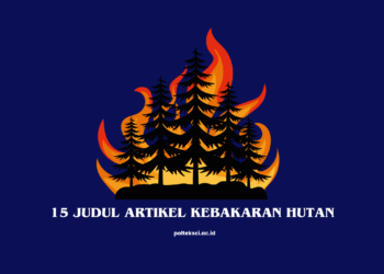 Judul Artikel tentang Kebakaran Hutan