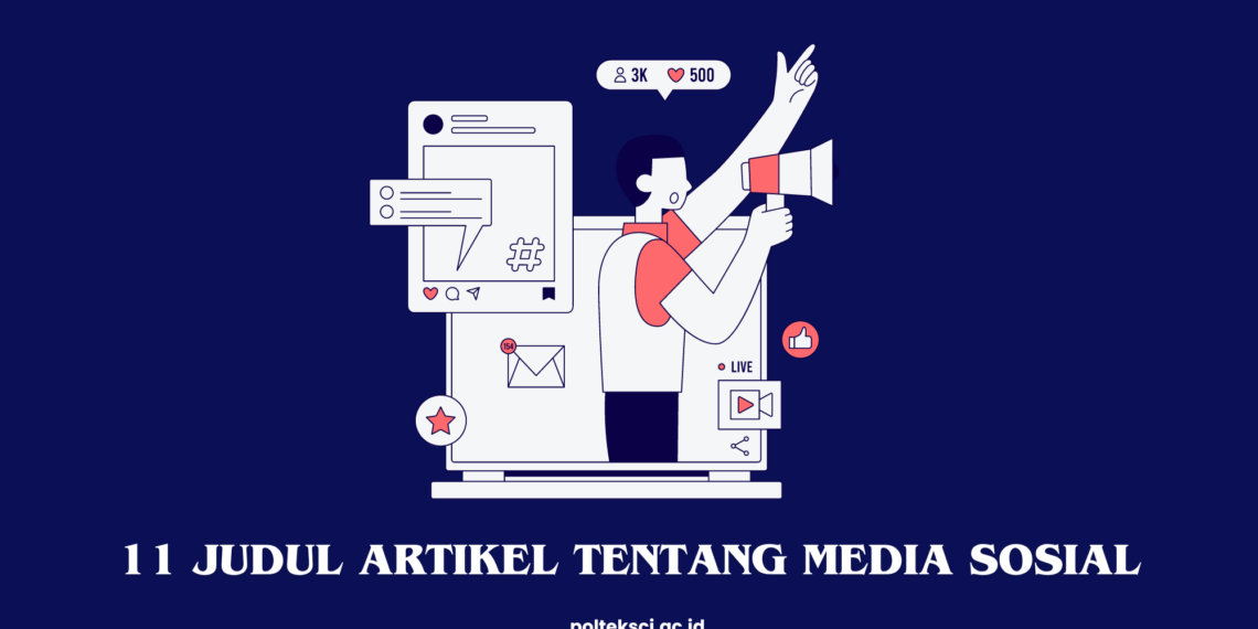 Judul Artikel tentang Media Sosial