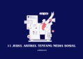 Judul Artikel tentang Media Sosial