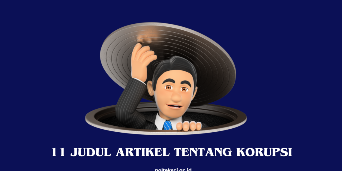 Judul Artikel tentang Korupsi
