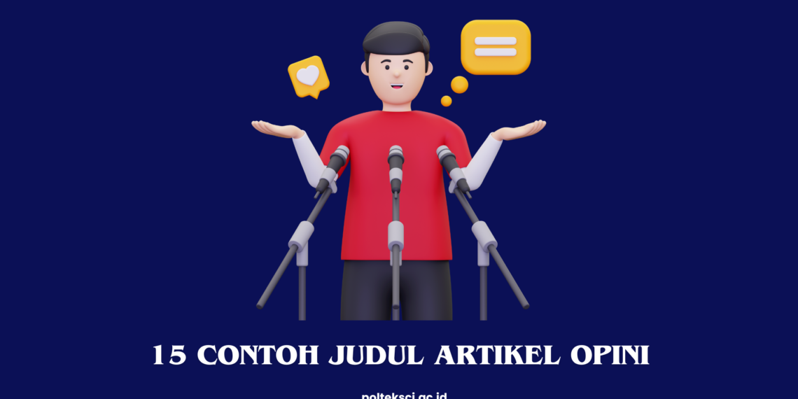 Contoh Judul Artikel Opini