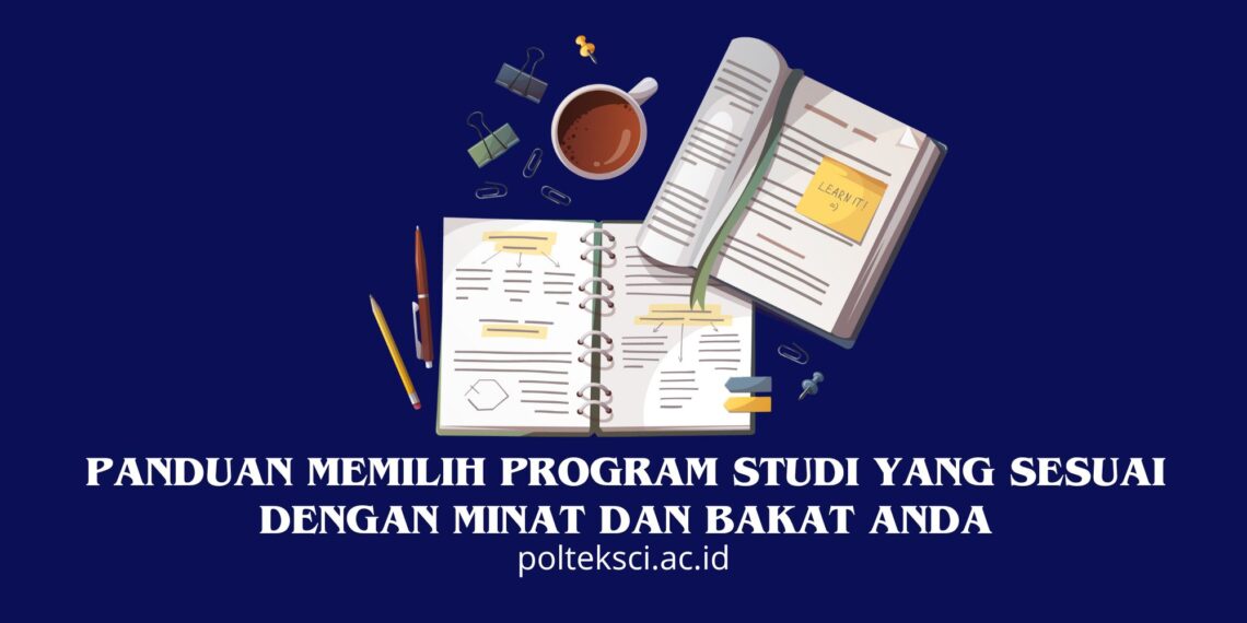 Panduan Memilih Program Studi