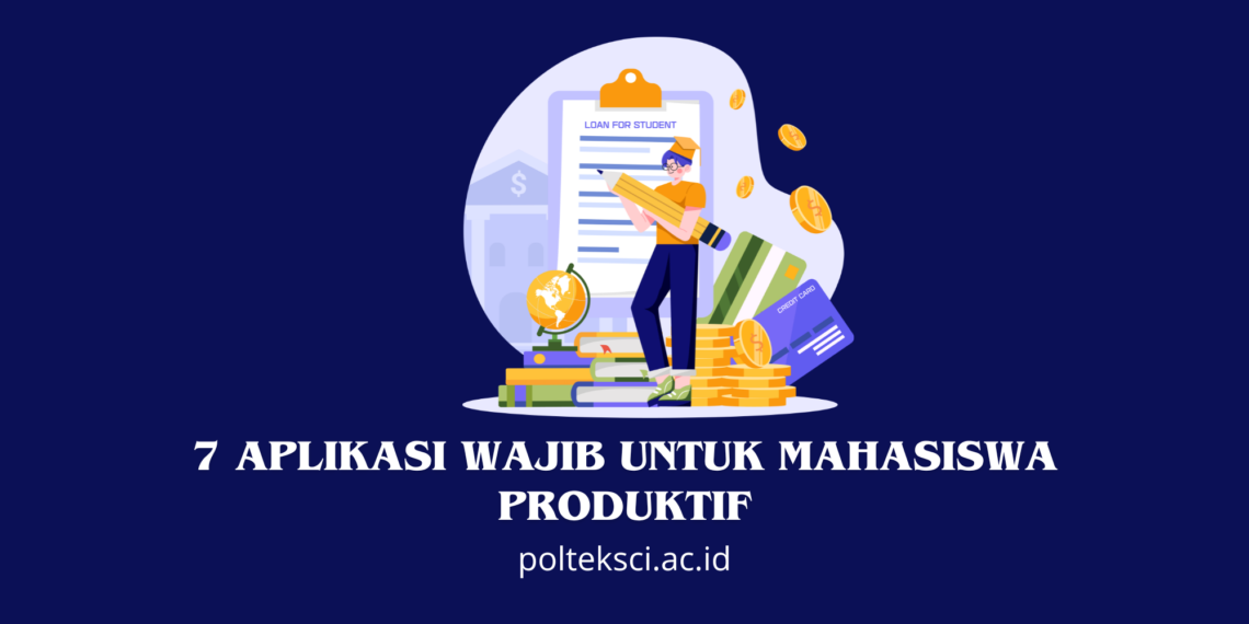 7 Aplikasi Wajib untuk Mahasiswa Produktif