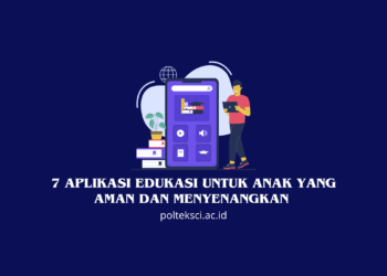 7 Aplikasi Edukasi untuk Anak yang Aman dan Menyenangkan