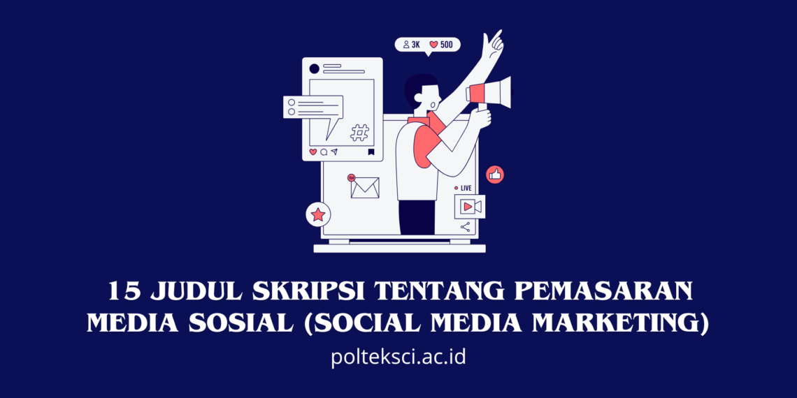 15 Judul Skripsi tentang Pemasaran Media Sosial