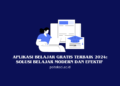 Aplikasi Belajar Gratis Terbaik 2024