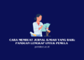 Cara Membuat Jurnal Ilmiah yang Baik