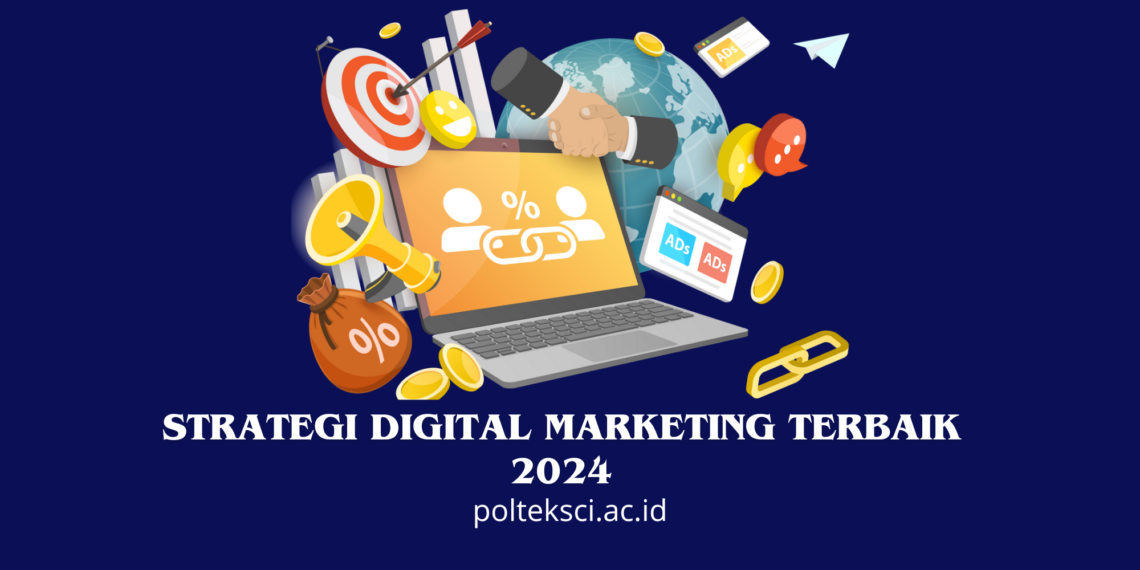Strategi Digital Marketing Terbaik 2024