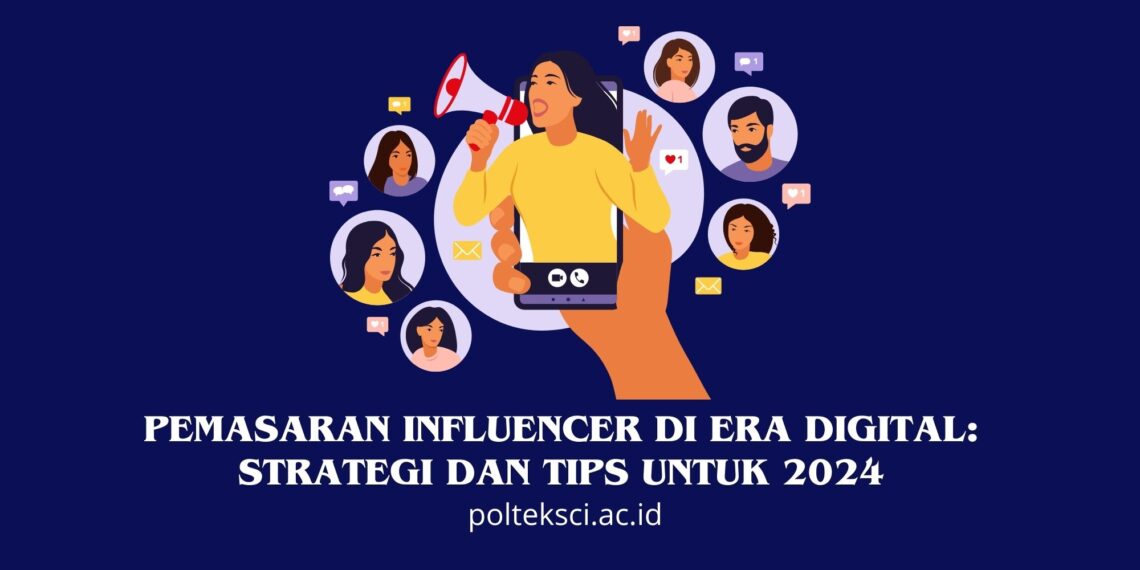 Pemasaran Influencer di Era Digital