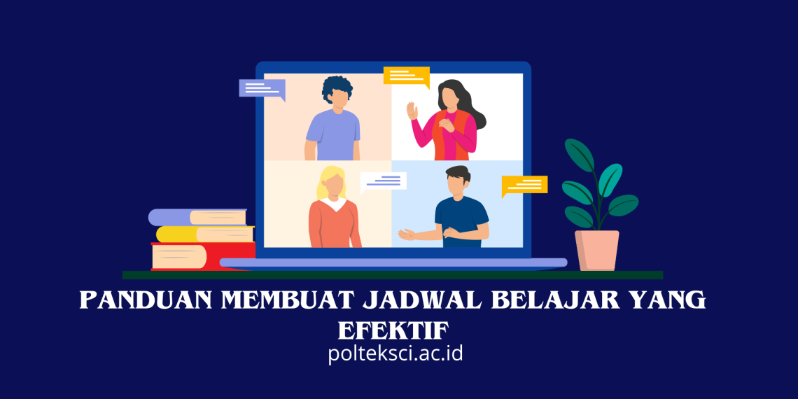 Panduan membuat jadwal belajar yang efektif