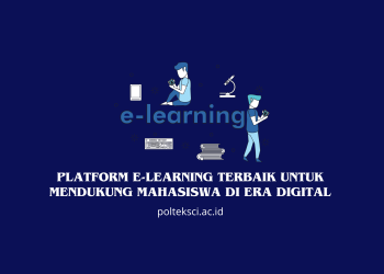 Platform E-Learning Terbaik untuk Mendukung Mahasiswa di Era Digital