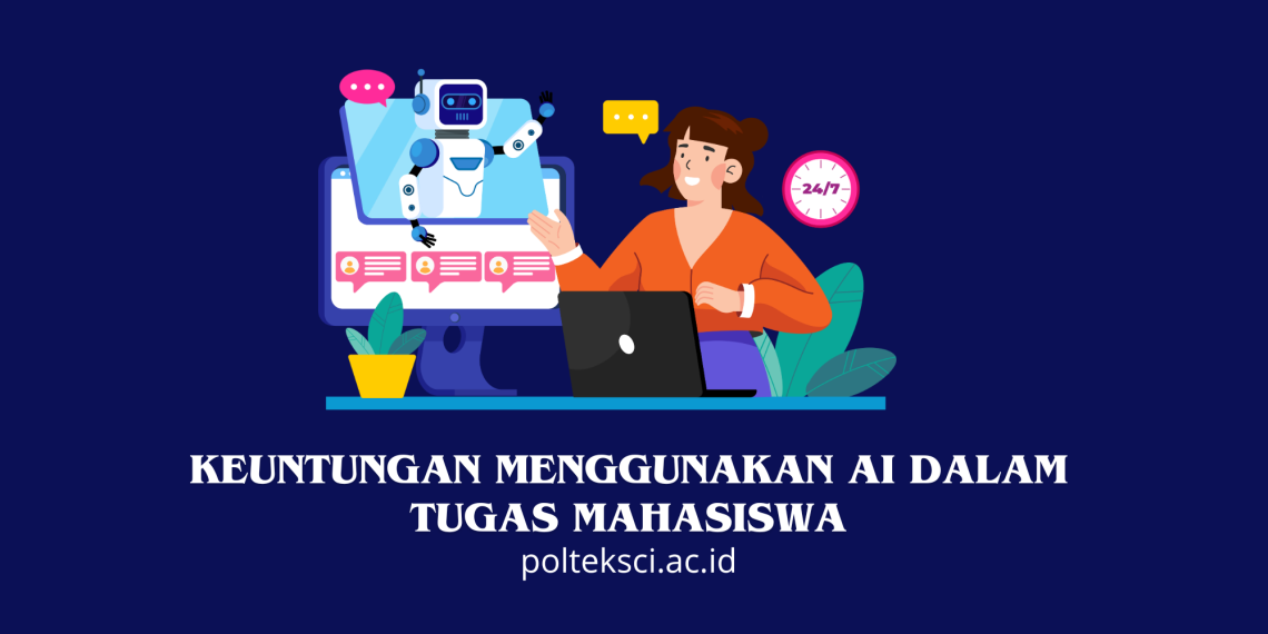 Keuntungan menggunakan AI dalam tugas mahasiswa