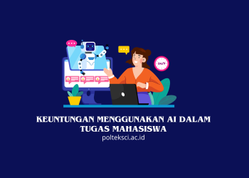 Keuntungan menggunakan AI dalam tugas mahasiswa