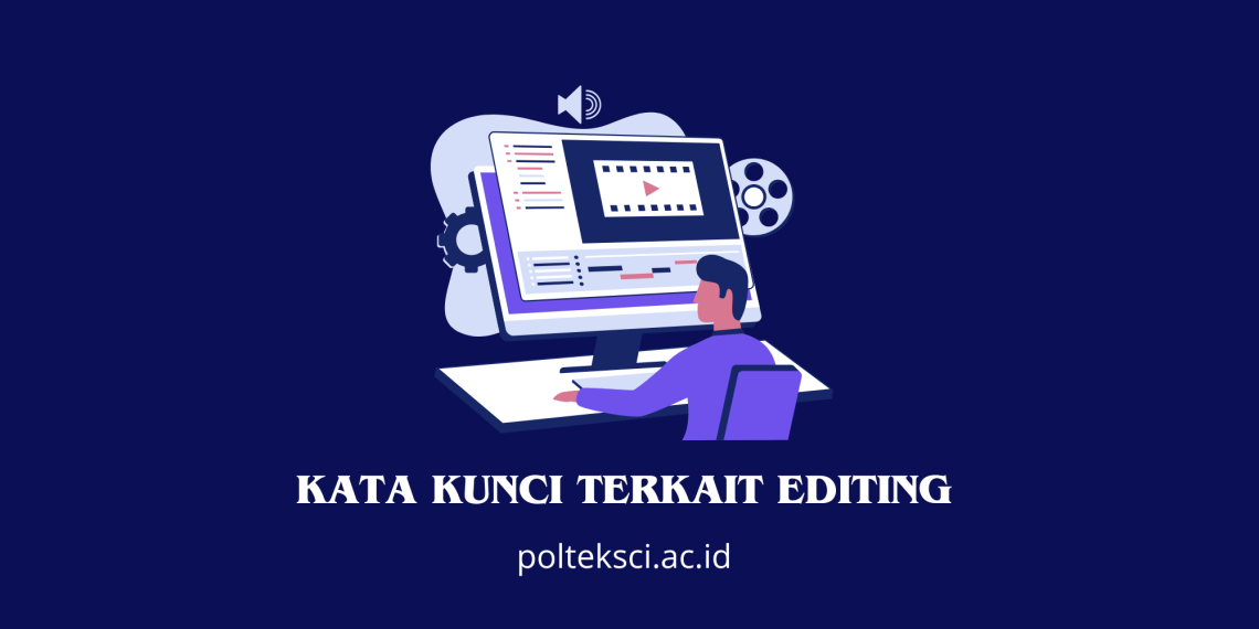 Kata Kunci Terkait Editing
