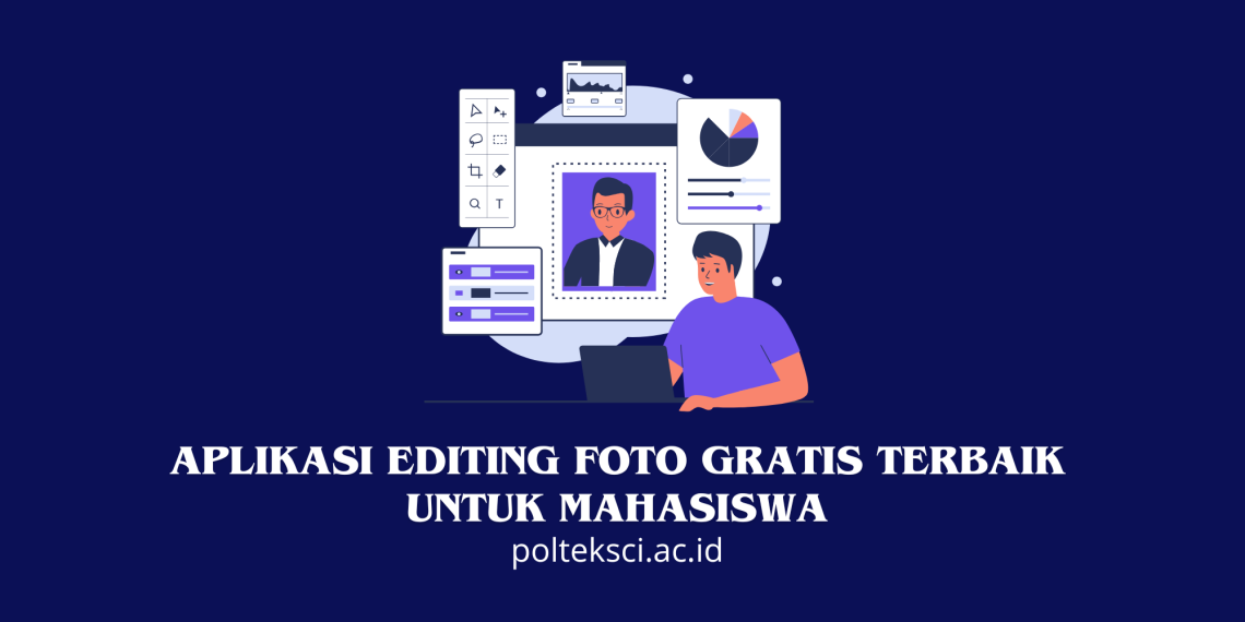 Aplikasi Editing Foto Gratis Terbaik untuk Mahasiswa