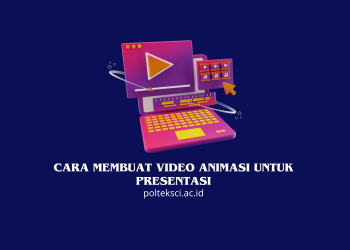Cara Membuat Video Animasi untuk Presentasi