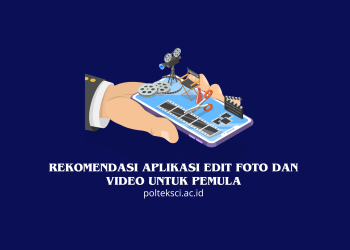 Rekomendasi Aplikasi Edit Foto dan Video