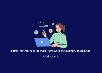 Tips Mengatur Keuangan Selama Kuliah