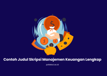 Contoh Judul Skripsi Manajemen Keuangan Lengkap