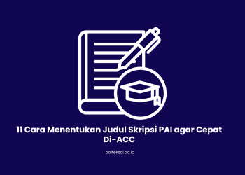 11 Cara Menentukan Judul Skripsi PAI agar Cepat Di-ACC