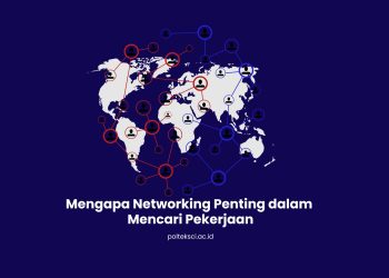 Mengapa Networking Penting dalam Mencari Pekerjaan