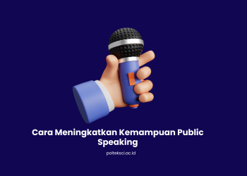Cara Meningkatkan Kemampuan Public Speaking