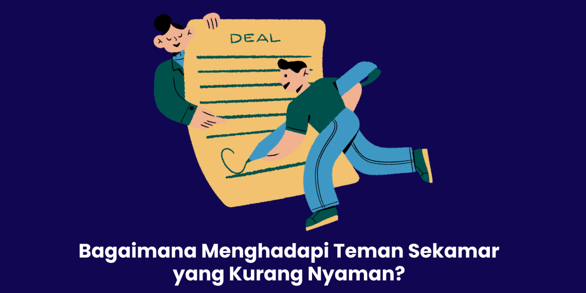 Bagaimana Menghadapi Teman Sekamar yang Kurang Nyaman