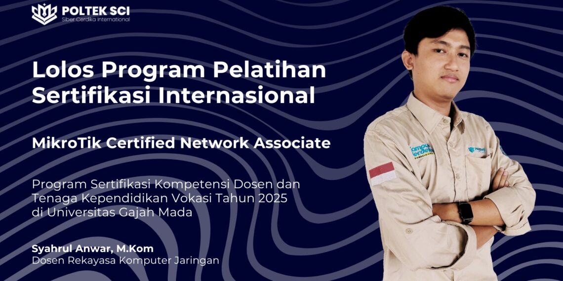 Dosen Politeknik SCI Lolos Program Sertifikasi Internasional