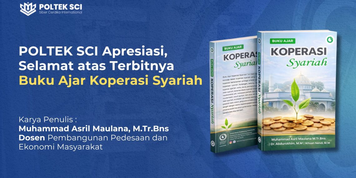 Politeknik SCI Sampaikan Apresiasi atas Terbitnya Buku Ajar Karya Dosen Muhammad Asril Maulana, M.Tr.Bns
