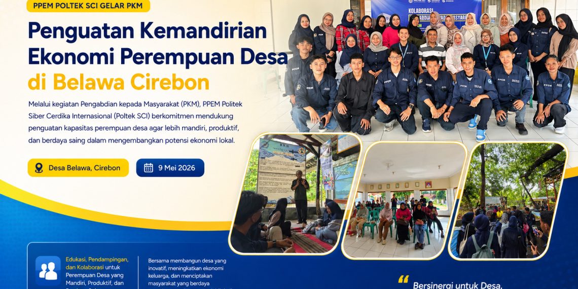 PPEM Poltek SCI Gelar PKM Penguatan Kemandirian Ekonomi Perempuan Desa di Belawa Cirebon