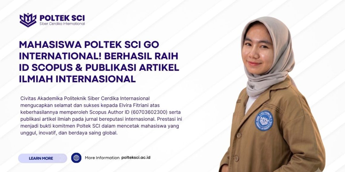 Mahasiswa Poltek SCI Go International! Raih ID Scopus dan Publikasi Artikel Ilmiah Internasional