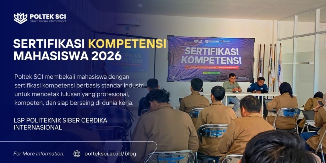Poltek SCI Selenggarakan Sertifikasi Kompetensi Mahasiswa Vokasi 2026, Siapkan Lulusan Bersertifikat dan Siap Kerja