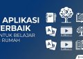 5 Aplikasi Terbaik yang Bagus untuk Bantu Belajar di Rumah